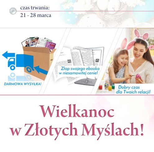 Wielkanoc w Złotych Myślach!